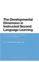 The Developmental Dimension in Instructed Second Language Learning