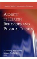 Anxiety in Health Behaviors and Physical Illness