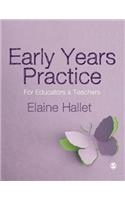 Early Years Practice: For Educators and Teachers