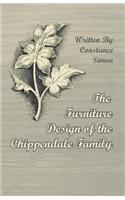 Furniture Design of the Chippendale Family