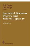 Statistical Decision Theory and Related Topics IV