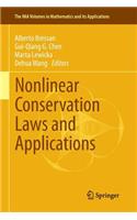 Nonlinear Conservation Laws and Applications