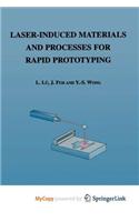 Laser-Induced Materials and Processes for Rapid Prototyping