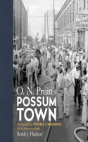 O. N. Pruitt's Possum Town