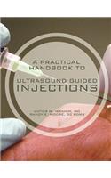 Practical Handbook to Ultrasound Guided Injections