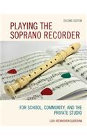 Playing the Soprano Recorder