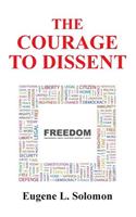 The Courage to Dissent: (English)