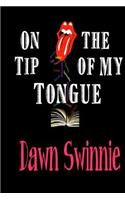 On the Tip of My Tongue