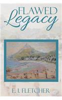 Flawed Legacy