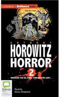 Horowitz Horror 2