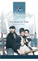 Navigating the River of Time