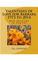 Valentines of Love for Barbara 1973 to 2014