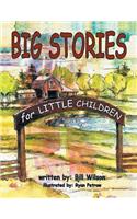 Big Stories for Little Children