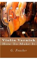 Violin Varnish