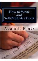 How to Write and Self-Publish a Book: Minimizing Costs While Increasing Profit