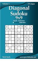Diagonal Sudoku 9x9 - Fácil ao Extremo - Volume 1 - 276 Jogos: (Diagonal Sudoku)