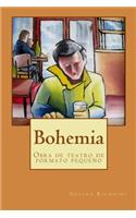 Bohemia: Obra de teatro de formato pequeño(Spanish)