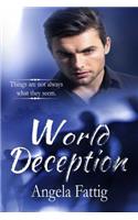 World Deception: Things Are Not Always What They Seem.(English)