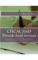 CHCAC316D Provide food services