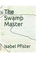 The Swamp Master