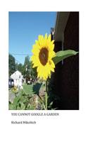 you cannot google a garden