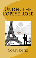 Under the Popeye Rose