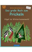 BROCKHAUSEN Bastelbuch Bd. 2: Das große Buch zum Prickeln: Vögel im Weihnachtsbaumwald(2 Vögel Im Weihnachtsbaumwald)