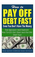 How To Pay Off Debt Fast