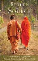 Return to the Source: Collected Writings on Spiritual Life(English)