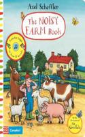 The Noisy Farm Book: A press-the-page sound book(Campbell Axel Scheffler)