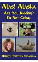 Alas! Alaska