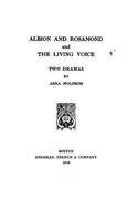 Albion and Rosamond, and The Living Voice