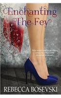 Enchanting The Fey