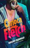 Carioca Fletch Lib/E: (Fletch Mysteries, 7)
