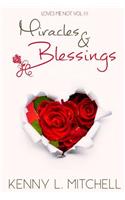 Loves Me Not Volume III: Miracles & Blessings