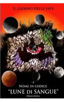 Nome in codice Lune di Sangue