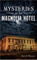 Mysteries of the Magnolia Hotel