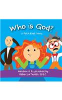 Who is God?: The Characteristics of God