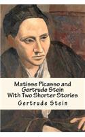 Matisse Picasso and Gertrude Stein