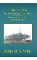 1947-1948 Returning to USN