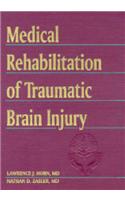 Medical Rehabilitation of Traumatic Brain Injury