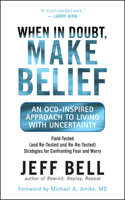 When in Doubt, Make Belief