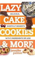 Lazy Cake Cookies & More
