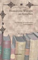 Homonyme Wurzeln im Syrischen: Ein Beitrag Zur Semitischen Lexicographic