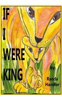 If I Were King
