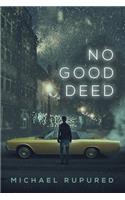 No Good Deed Volume 2