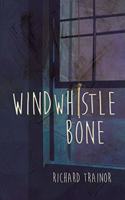 Windwhistle Bone