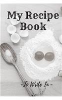 My Recipe Book To Write In