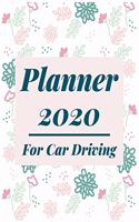 Planner 2020 Car Driving: Jan 1, 2020 to Dec 31, 2020: Weekly & Monthly Planner + Calendar Views (2020 Pretty Simple Planners)