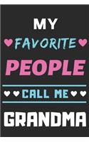 My Favorite People Call Me Grandma